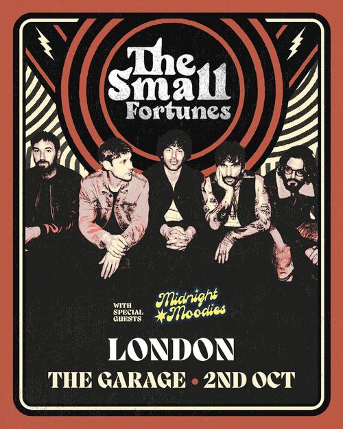 The Small Fortunes Midnight Moodies at The Garage on 2 October 2026 gig poster