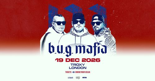 b.u.g. mafia at Troxy on 19 December 2026 gig poster