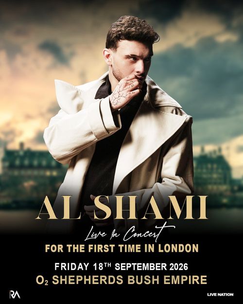 AL SHAMI Live In Concert الشامي at O2 SHEPHERDS BUSH EMPIRE on 18 September 2026 gig poster
