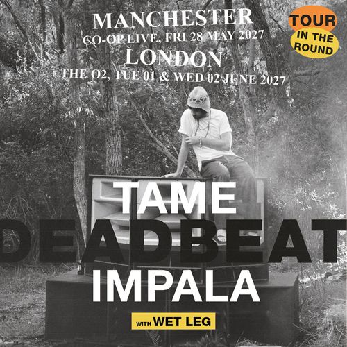 Tame Impala with Wet Leg - Tour In The Round Tame Impala, Wet Leg may 2027 to june 2027 tour poster