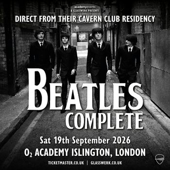 BEATLES COMPLETE at O2 ACADEMY ISLINGTON on 19 September 2026 gig poster