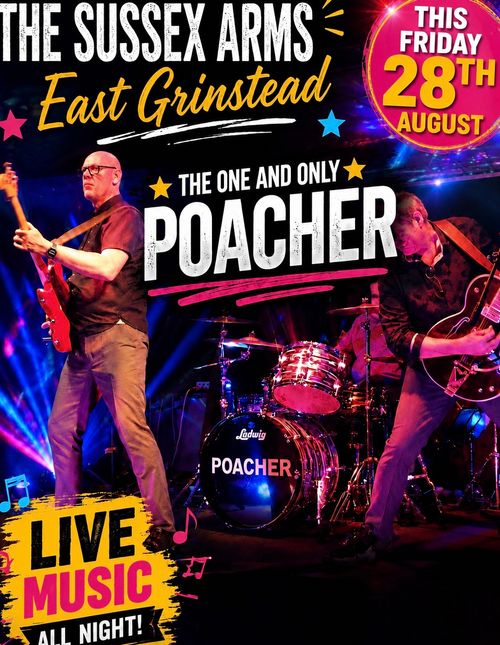 THE ONE AND ONLY POACHER Poacher at The Sussex Arms on 28 August 2026 gig poster