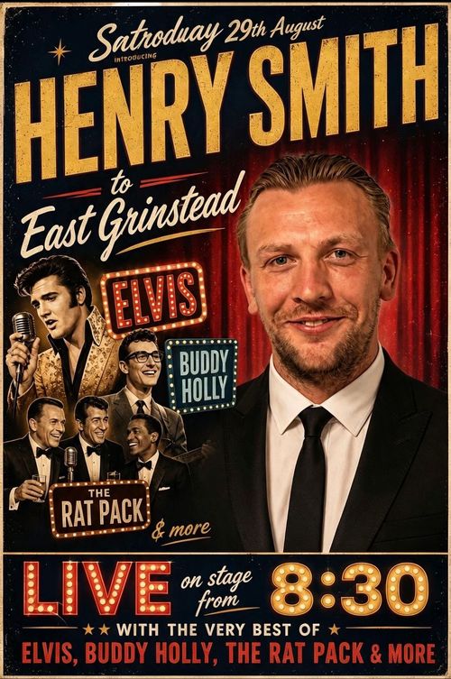 HENRY SMITH to East Grinstead Elvis, BUDDY HOLLY, THE RAT PACK, Henry Smith at East Grinstead on 29 August 2026 gig poster