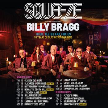 Squeeze plus very special guest Billy Bragg Squeeze, Billy Bragg at MGS Bank Arena on 21 November 2026 gig poster