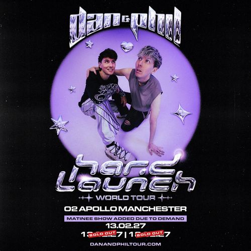 dan-and-phil - hard launch WORLD TOUR dan-and-phil at O2 Apollo Manchester on 13 February 2027 gig poster