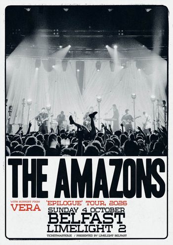 THE AMAZONS 'Epilogue' Tour, 2026 The Amazons, Vera at Limelight 2 on 4 October 2026 gig poster