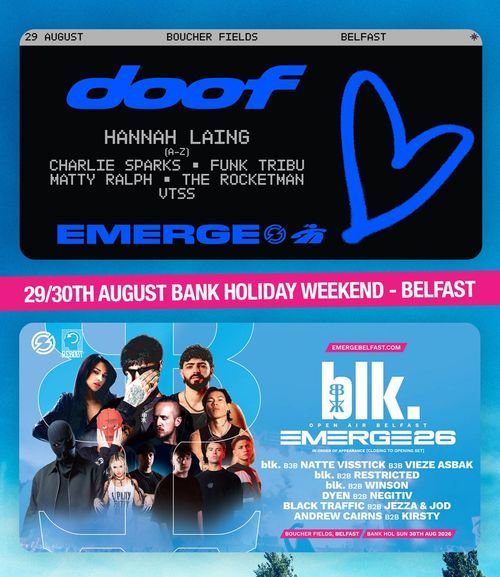 doof / blk. EMERGE26 The Rocketman, Negitiv, Funk Tribu, Hannah Laing, Charlie Sparks, Restricted, VTSS, Matty Ralph, Winson, Andrew Cairns, Vieze Asbak, Natte Visstick, blk., JEZZA & JOD, Kirsty, Black Traffic, DYEN, Asian Glow august 2026 tour poster