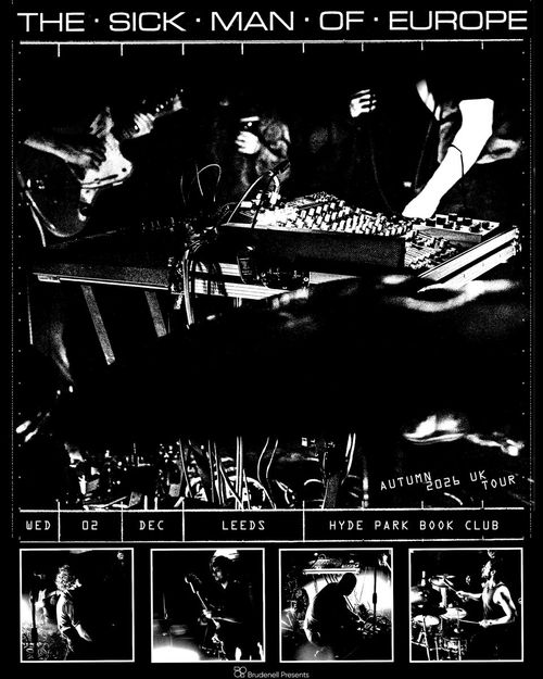 THE SICK MAN OF EUROPE at Hyde Park Book Club on 2 December 2026 gig poster