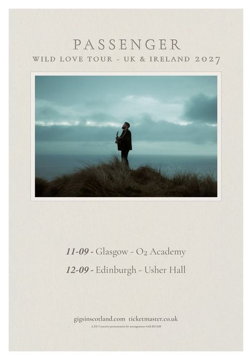 Passenger Wild Love Tour - UK & Ireland 2027 Passenger september 2027 tour poster