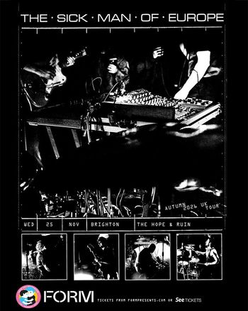 THE SICK MAN OF EUROPE at THE HOPE & RUIN on 25 November 2026 gig poster