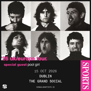 SPORTS - '26 uk/europe tour. Sports, Pool Girl at THE GRAND SOCIAL on 15 October 2026 gig poster