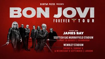 Bon Jovi Forever Tour Bon Jovi, James Bay august 2026 to september 2026 tour poster