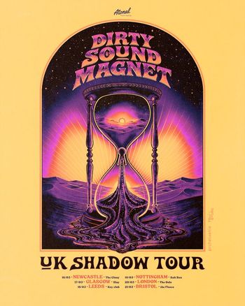 Dirty Sound Magnet - UK Shadow Tour Dirty Sound Magnet at Slay on 17 March 2026 gig poster