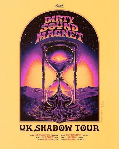 Dirty Sound Magnet - UK Shadow Tour Dirty Sound Magnet march 2026 tour poster