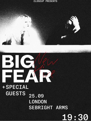 BIG FEAR +SPECIAL GUESTS Big Fear at SEBRIGHT ARMS on 25 September 2026 gig poster