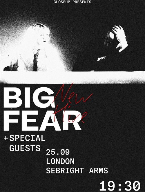 BIG FEAR +SPECIAL GUESTS Big Fear at SEBRIGHT ARMS on 25 September 2026 gig poster