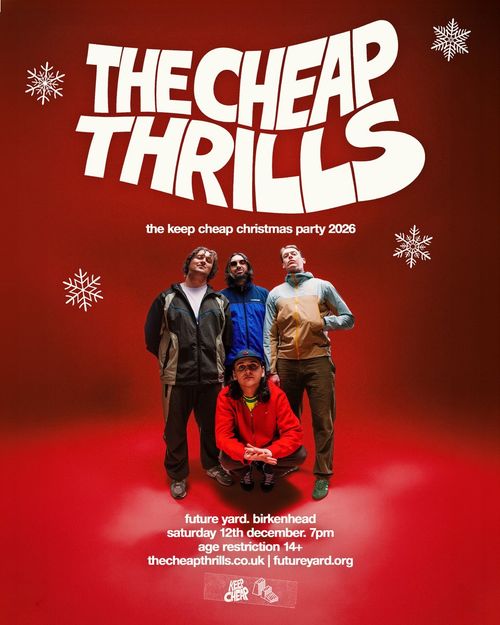 THE CHEAP THRILLS at Future Yard on 12 December 2026 gig poster