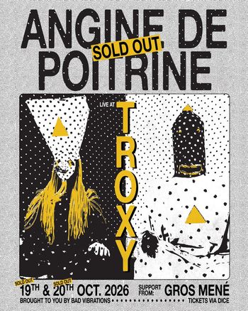 Angine de Poitrine live at TROXY Angine de Poitrine, Gros Mené october 2026 tour poster