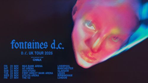 fontaines d.c. D.C. UK TOUR 2026 Fontaines D.C., Chalk november 2026 tour poster