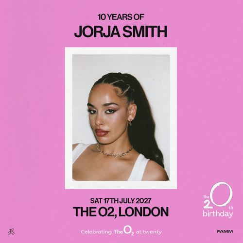 JORJA SMITH - WHAT ARE THE ODDS. JORJA SMITH at The O2 on 17 July 2027 gig poster