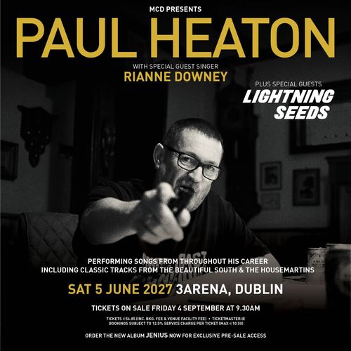 PAUL HEATON Rianne Downey, The Lightning Seeds at 3Arena on 5 June 2027 gig poster