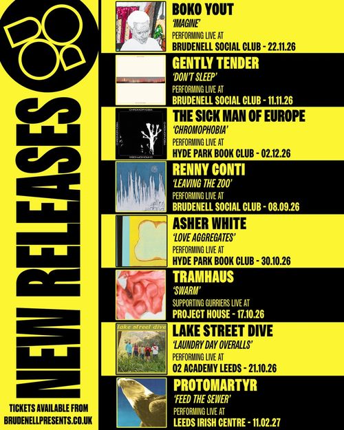 BOOR NEW RELEASES Protomartyr, Renny Conti, Tramhaus, Boko Yout, Asher White, Lake Street Dive, Gently Tender, The Sick Man of Europe september 2026 to february 2027 tour poster