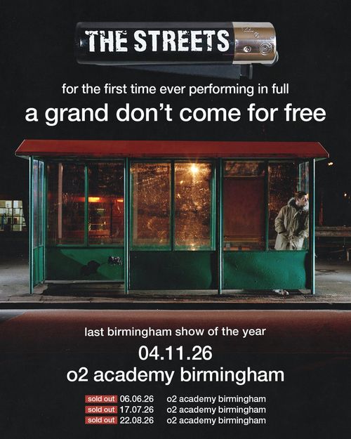 The Streets for the first time ever performing in full a grand don't come for free The Streets november 2026 tour poster