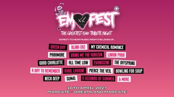 EMO FEST Paramore, My Chemical Romance, Bring Me the Horizon, blink-182, All Time Low, The Offspring, Sum 41, Good Charlotte, Bowling for Soup, Pierce the Veil, Linkin Park, Green Day, A Day to Remember, 5 Seconds of Summer, EvanScene, Avril Lavigne, Neck Deep at Dreamland Margate on 10 April 2027 gig poster