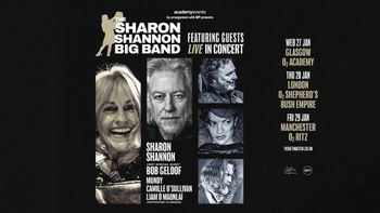 The Sharon Shannon Big Band featuring guests live in concert Mundy, Sharon Shannon, Bob Geldof, Liam Ó Maonlaí, Camille O’Sullivan january 2026 tour poster