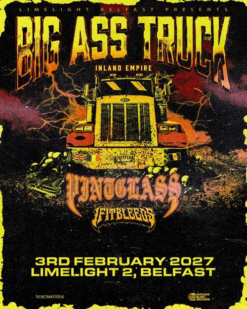 BIG ASS TRUCK - INLAND EMPIRE Pintglass, FITBLEEDS, BIG ASS TRUCK at Limelight 2 on 3 February 2027 gig poster