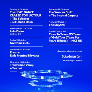 The bEAT: DANCE CRAZED TOO UK TOUR + The Selecter + DJ Rhoda Daka The Selecter, Inspiral Carpets, Elvana: Elvis Fronted Nirvana, The Wonder Stuff, Yee Loi, The Smyths, Transvision Vamp, nontaines d.c., INXS UK, Lets Disko, The bEAT: DANCE CRAZED TOO UK TOUR, Close To Tears: XS Tears of Gold Tour (Tears For Fears Tribute), DJ Rhoda Daka october 2026 tour poster