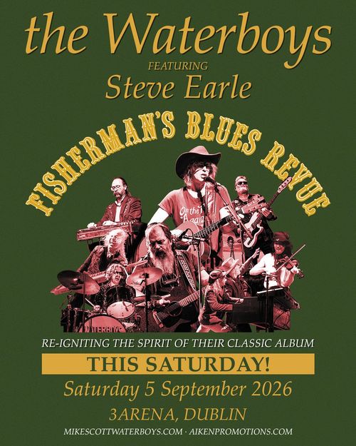 the Waterboys featuring Steve Earle The Waterboys, Steve Earle at 3ARENA on 5 September 2026 gig poster