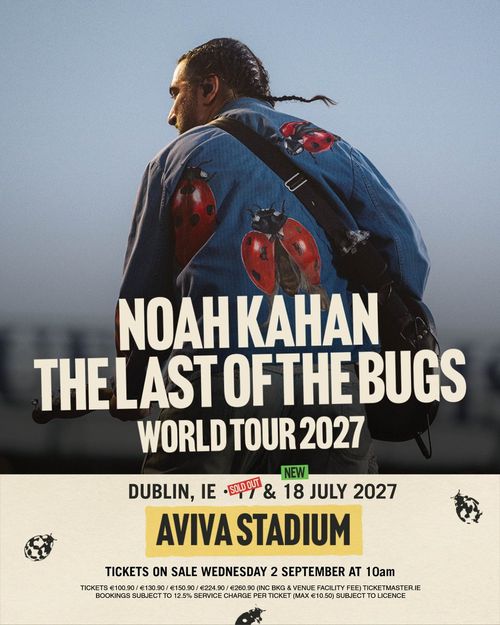 NOAH KAHAN - THE LAST OF THE BUGS WORLD TOUR 2027 Noah Kahan at AVIVA STADIUM on 18 July 2027 gig poster