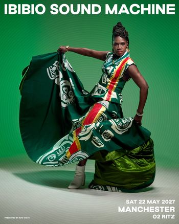 IBIBIO SOUND MACHINE at O2 Ritz on 22 May 2027 gig poster