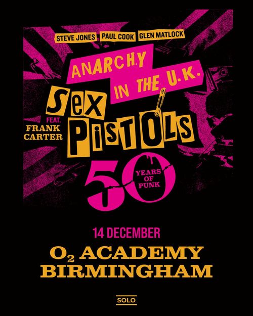 Sex Pistols - Anarchy in the U.K. 50 Years of Punk Sex Pistols, Frank Carter, RADIATORS december 2026 tour poster