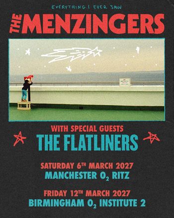 The Menzingers with special guests The Flatliners The Menzingers, The Flatliners at O2 Ritz on 6 March 2027 gig poster