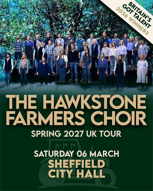 THE HAWKSTONE FARMERS CHOIR SPRING 2027 UK TOUR The Hawkstone Farmers Choir march 2027 to april 2027 tour poster