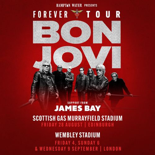 Bon Jovi Forever Tour Bon Jovi, James Bay august 2026 to september 2026 tour poster