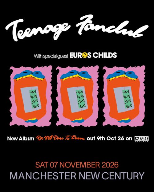 Teenage Fanclub Euros Childs at Manchester New Century on 7 November 2026 gig poster