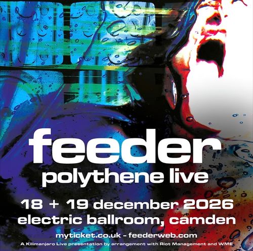 feeder polythene live Feeder december 2026 tour poster