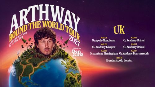 ARTHWAY ROUND THE WORLD TOUR 2027 Ben Ellis, Arthur Hill march 2027 tour poster