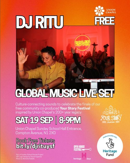 DJ RITU - GLOBAL MUSIC LIVE SET DJ Ritu at Union Chapel on 19 September 2026 gig poster