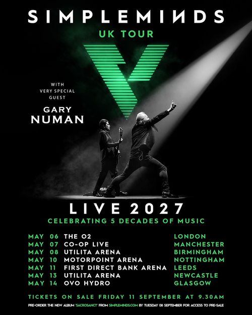 Simple Minds UK Tour Live 2027 Simple Minds, Gary Numan may 2027 tour poster