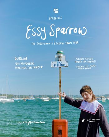 Essy Sparrow - The Gossip from a Coastal Town Tour Essy Sparrow at Whelans (upstairs) on 18 November 2026 gig poster
