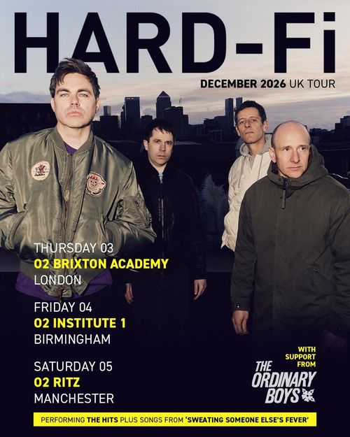 HARD-Fi DECEMBER 2026 UK TOUR The Ordinary Boys, Hard‐Fi december 2026 tour poster