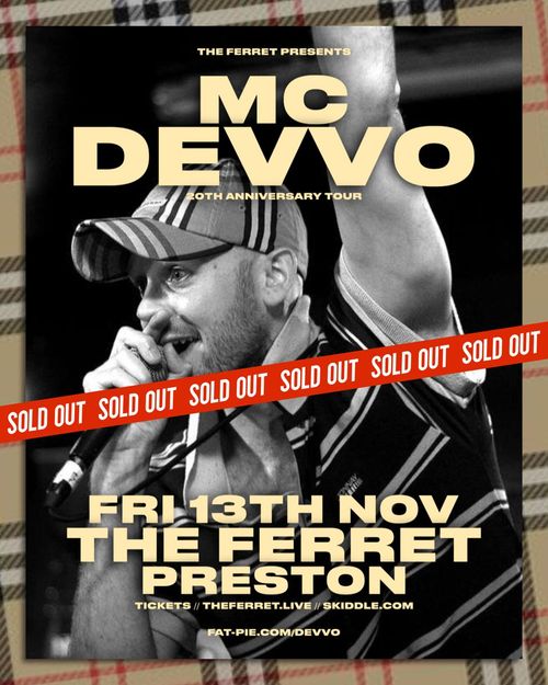 MC DEVVO 20TH ANNIVERSARY TOUR MC Devvo at The Ferret on 13 November 2026 gig poster