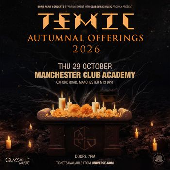 TEMIC - Autumnal Offerings 2026 TEMIC at Manchester Club Academy on 29 October 2026 gig poster