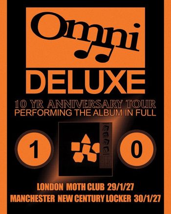 Omni Deluxe 10 Yr Anniversary Tour Performing The Album In Full Omni Deluxe january 2027 tour poster