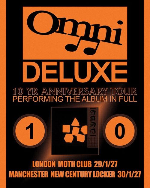 Omni Deluxe 10 Yr Anniversary Tour Performing The Album In Full Omni Deluxe january 2027 tour poster