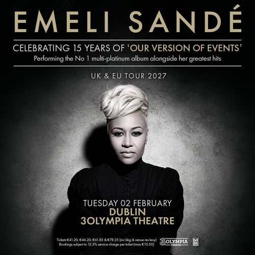 EMELI SANDÉ - CELEBRATING 15 YEARS OF ‘OUR VERSION OF EVENTS’ Emeli Sandé at 3Olympia Theatre on 2 February 2027 gig poster